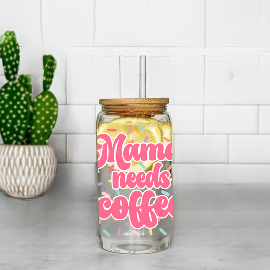 Mama Need Coffee Cute Confetti 16oz Sipper Glass