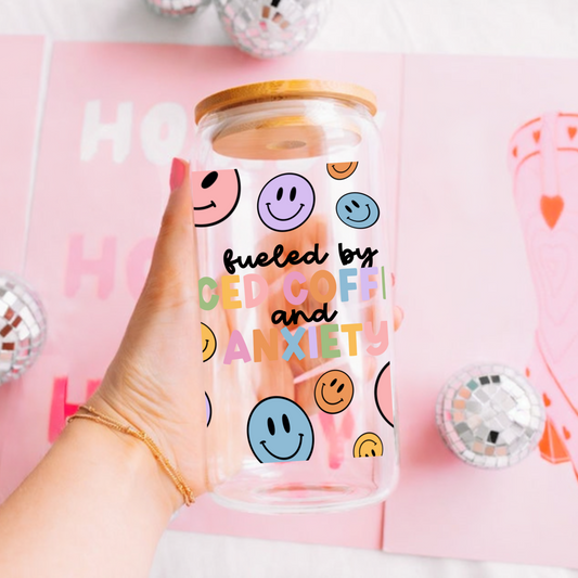 Fueled By Iced Coffee and Anxiety Cute 16oz Sipper Glass